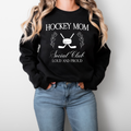 Hockey Mom Crewneck Sweatshirt - Loud and Proud Unisex Design