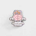 Mental Health Matters (Zen Mind) | Collectible Pin