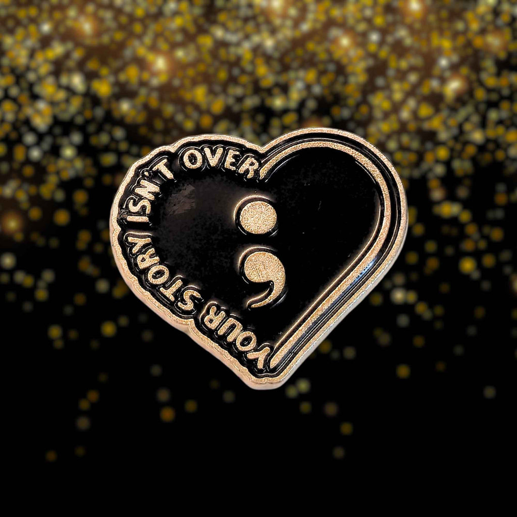 Your Story Isn't Over | Collectible Pin