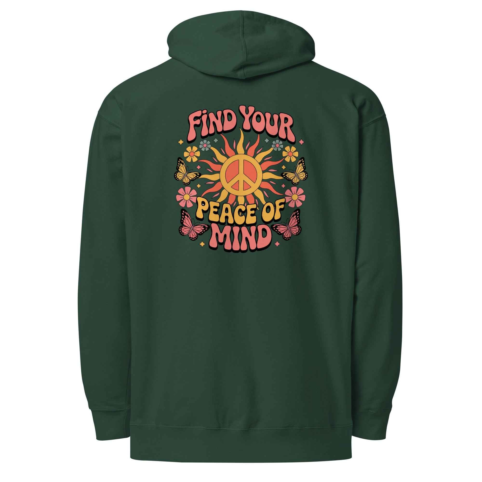 Find You’re Peace of Mind - Hoodie