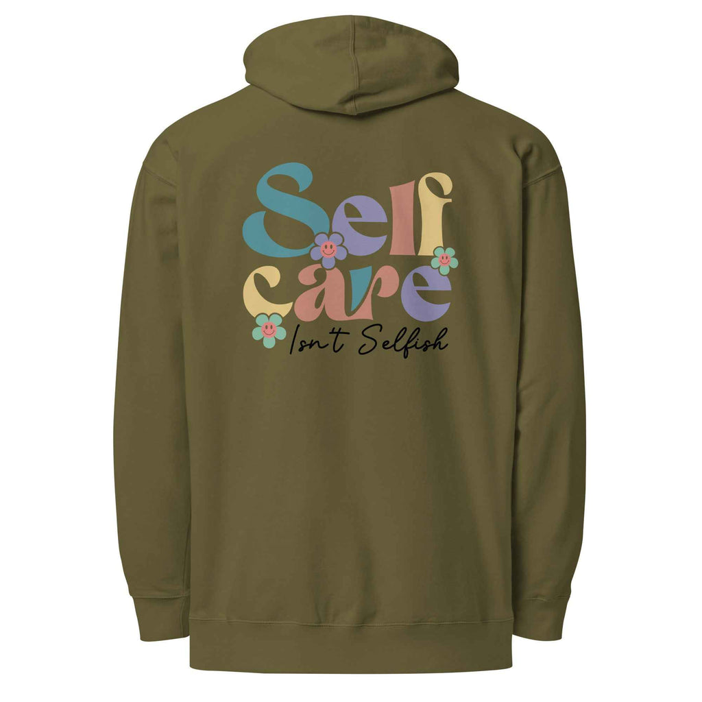 Self Care Isn’t Selfish | Self Care Hoodie for Comfort and Motivation
