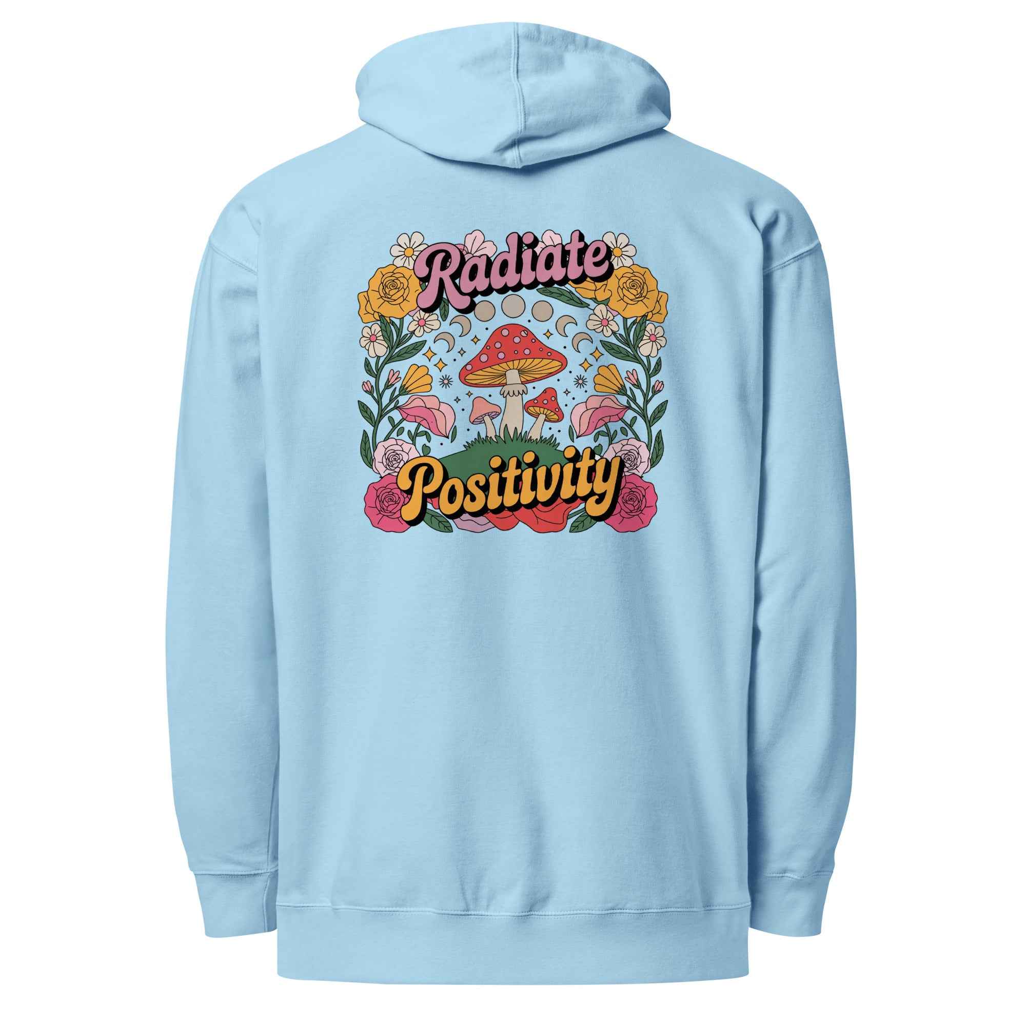 Radiate Positivity - Hoodie