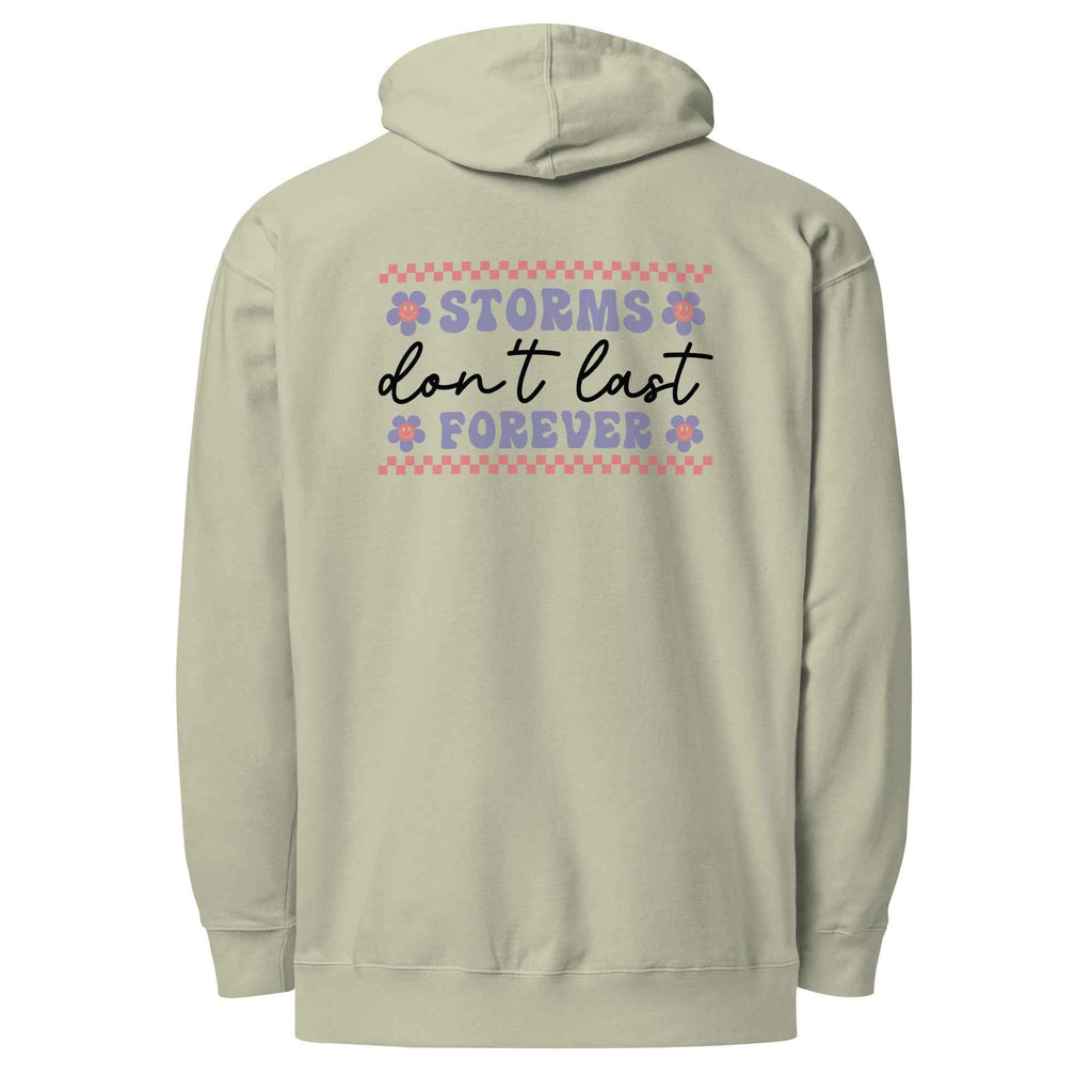 Storms Don't Last Forever Hoodie - Embrace Resilience and Comfort