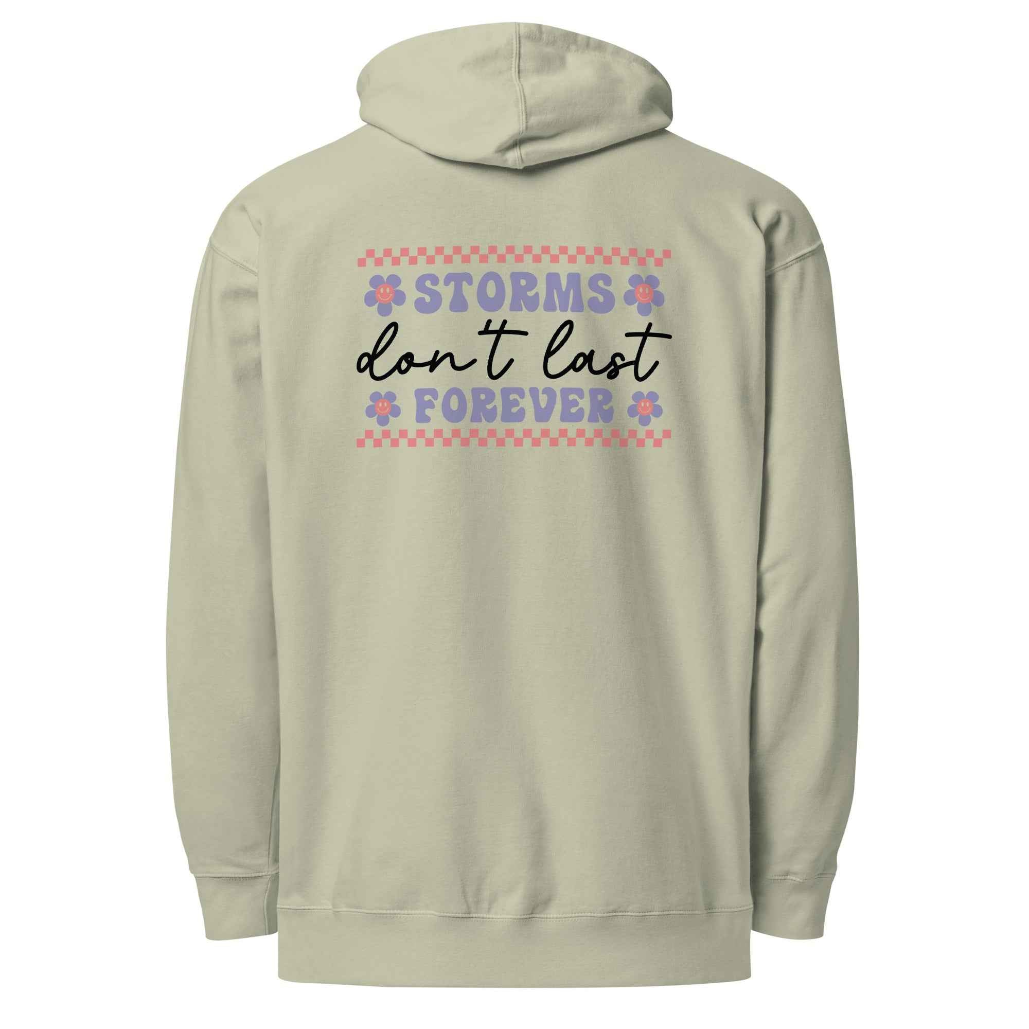 Storms Don't Last Forever Hoodie - Embrace Resilience and Comfort