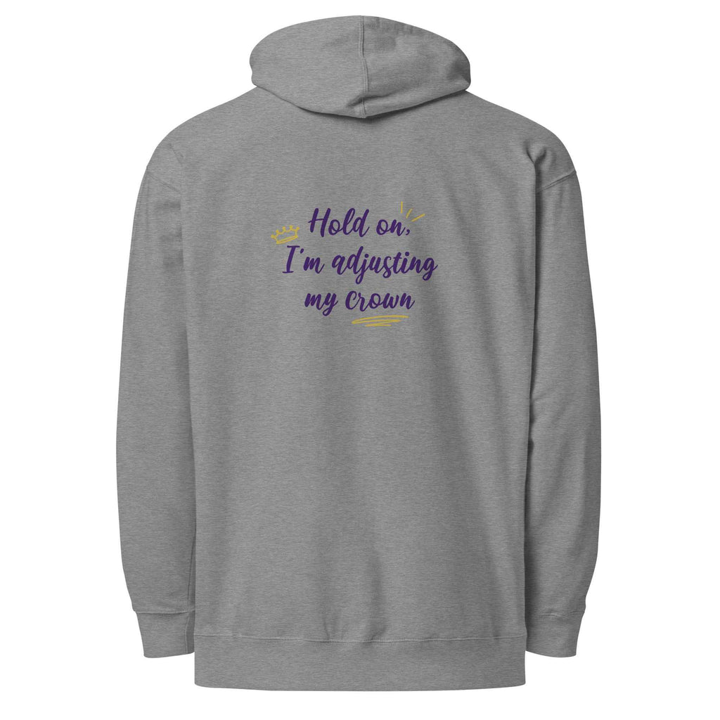 Limited Edition Crown Hoodie - Hold On, I’m Adjusting My Crown