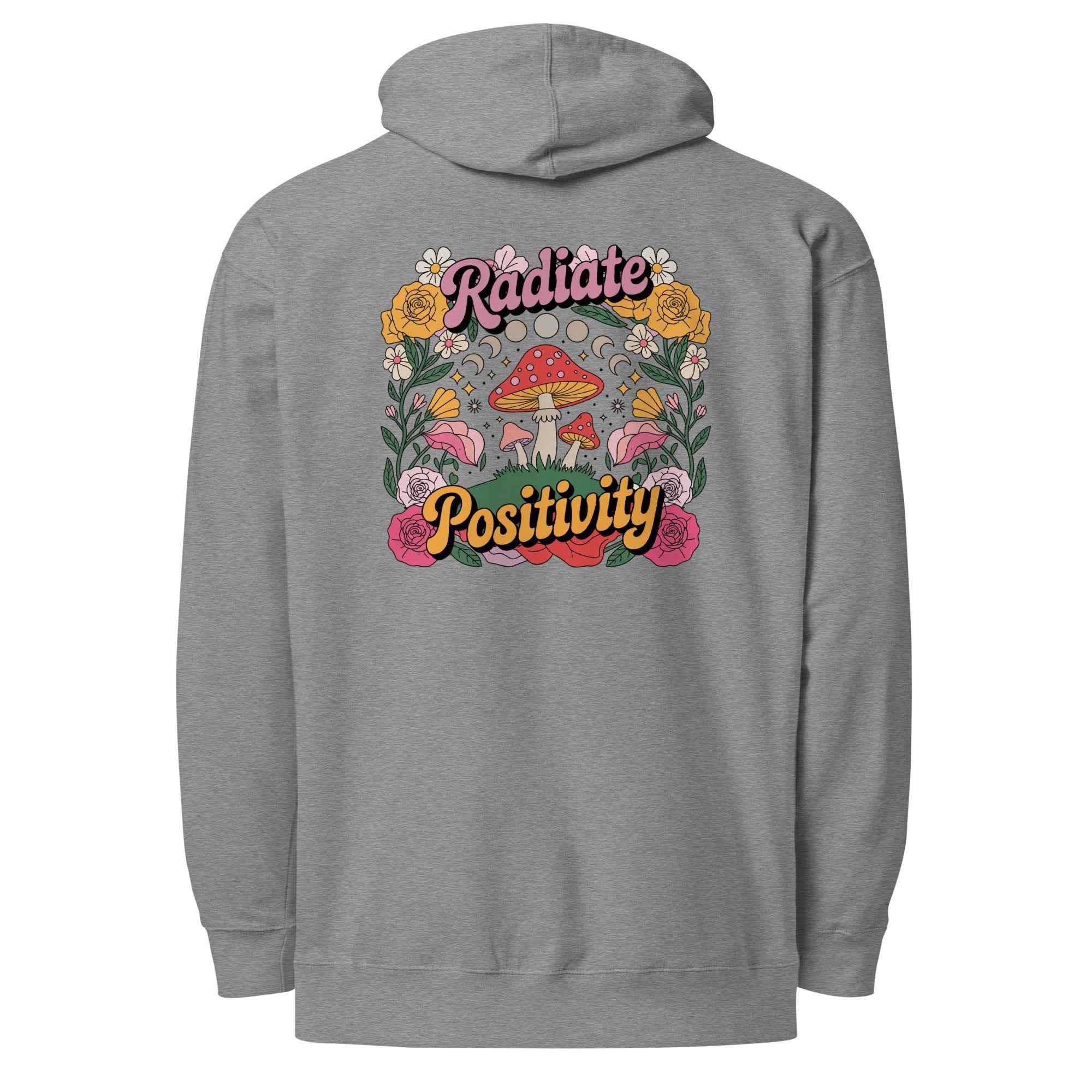 Radiate Positivity - Hoodie