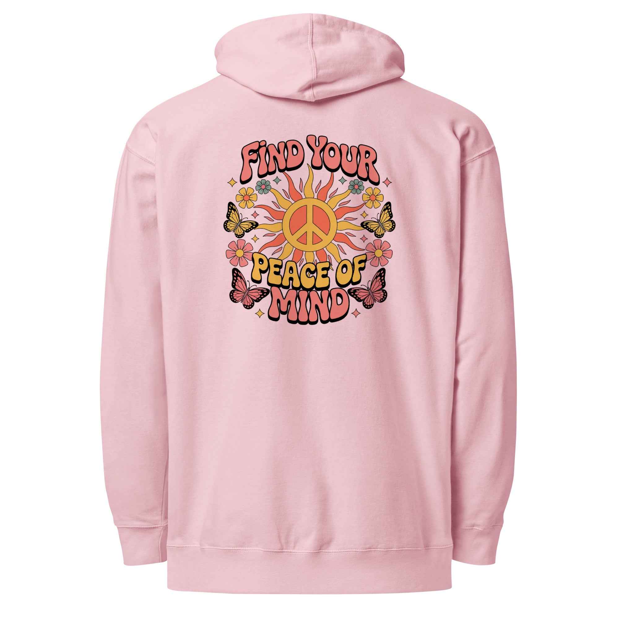 Find You’re Peace of Mind - Hoodie