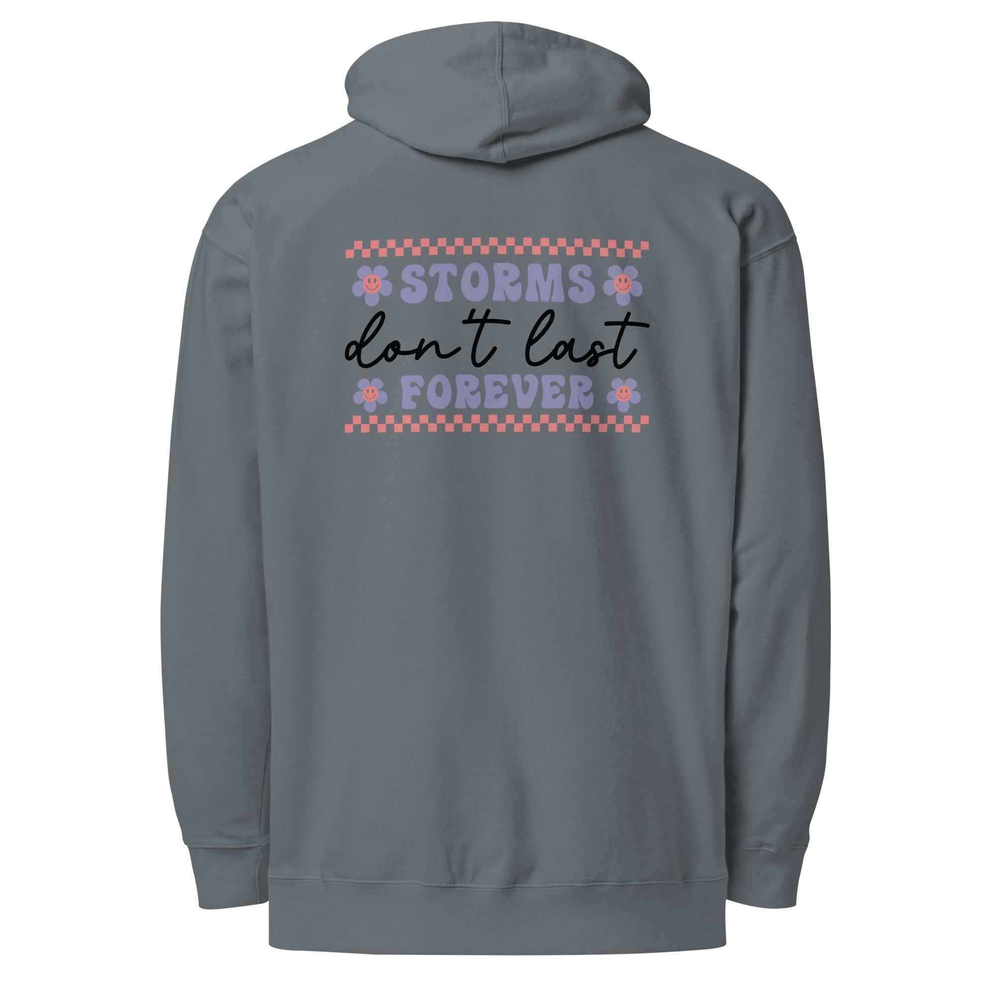 Storms Don't Last Forever Hoodie - Embrace Resilience and Comfort