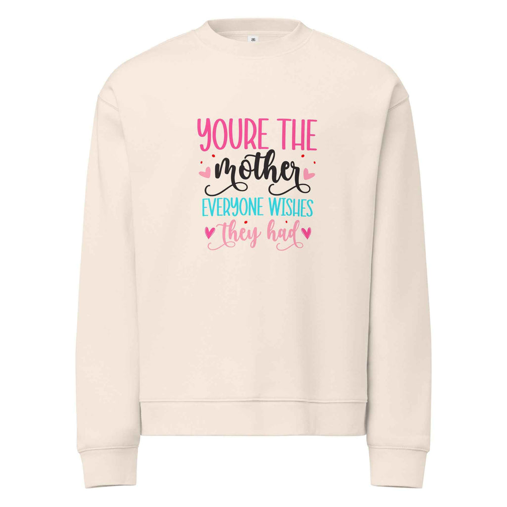 A Mother Like No Other - Sweatshirt