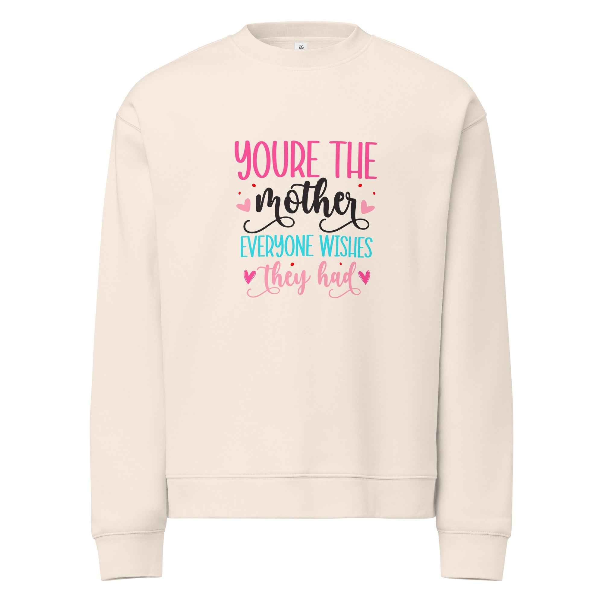 A Mother Like No Other - Sweatshirt